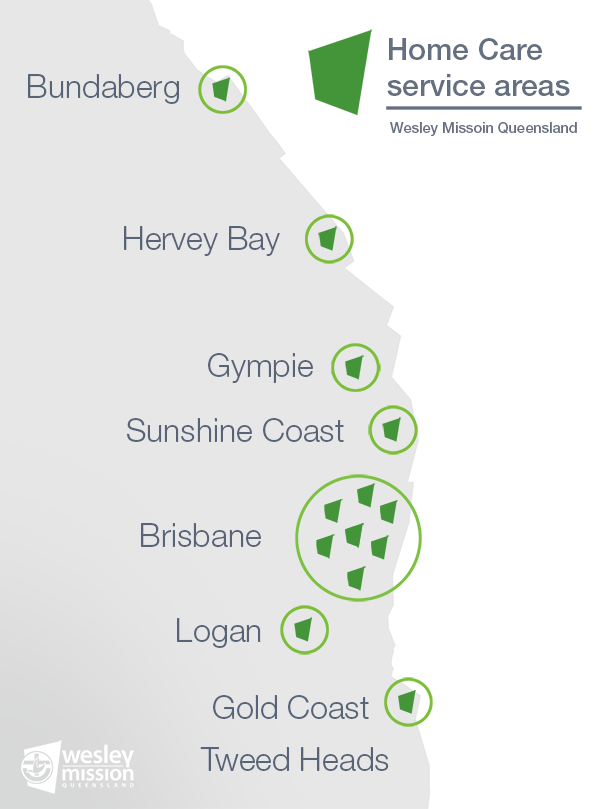 Map shows our home care service areas: Bundaberg, Hervey Bay, Gympie, Sunshine Coast, Brisbane, Logan, Gold Coast and Tweed Heads
